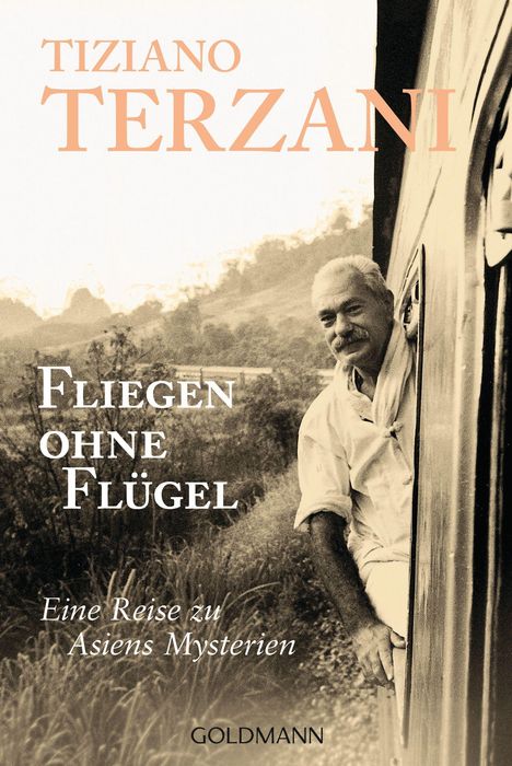 Tiziano Terzani: Fliegen ohne Flügel, Buch
