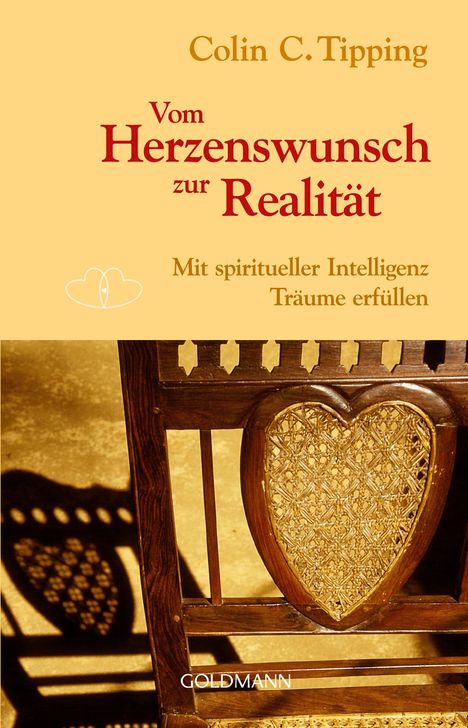 Colin C. Tipping: Vom Herzenswunsch zur Realität, Buch