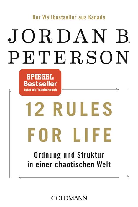 Jordan B. Peterson: 12 Rules For Life, Buch