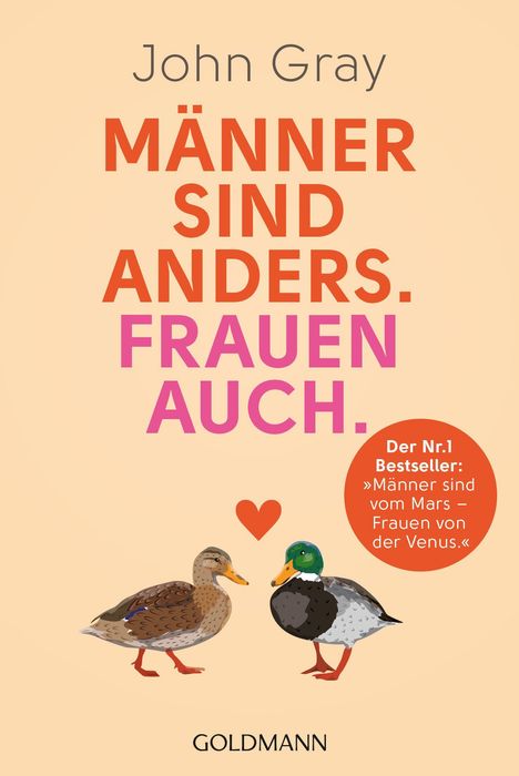Text: "John Gray. MÄNNER SIND ANDERS. FRAUEN AUCH. Der Nr.1 Bestseller." Zwei Enten mit Herz darüber.