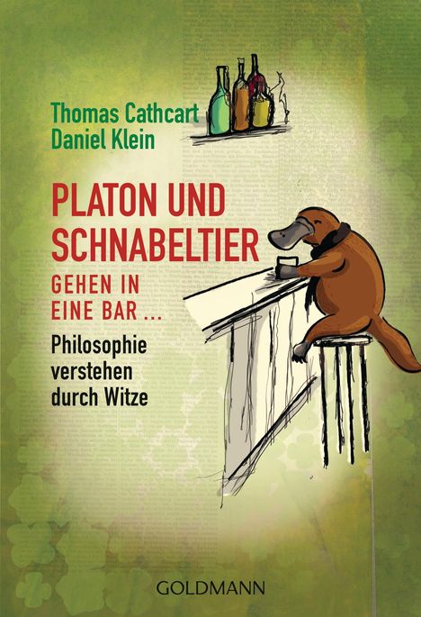 Thomas Cathcart: Platon und Schnabeltier gehen in eine Bar..., Buch