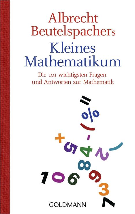 Albrecht Beutelspacher: Beutelspacher, A: Albrecht Beutelspachers kleines Mathematik, Buch