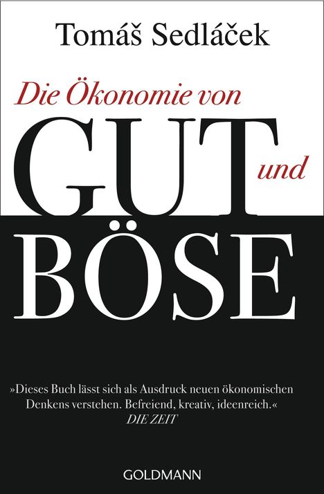 Tomas Sedlacek: Die Ökonomie von Gut und Böse, Buch