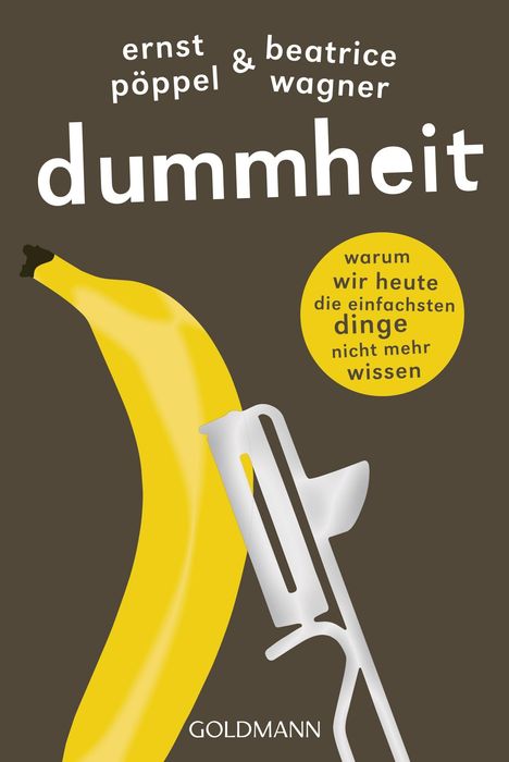 Ernst Pöppel: Dummheit, Buch