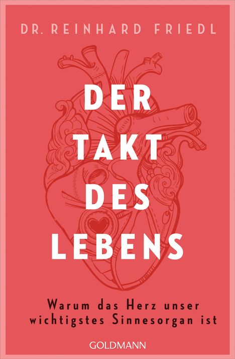 Reinhard Friedl: Der Takt des Lebens, Buch