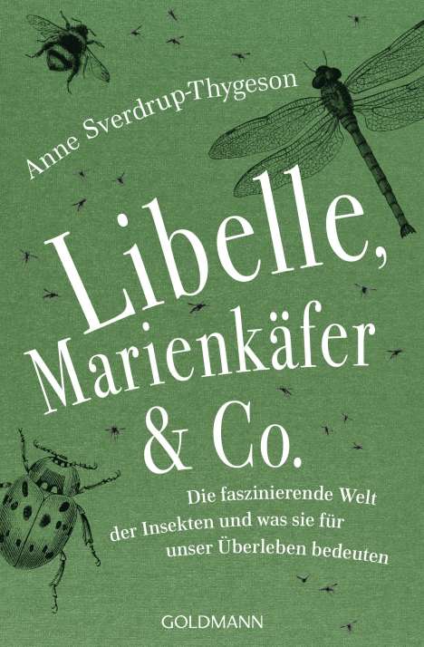 Anne Sverdrup-Thygeson: Libelle, Marienkäfer &amp; Co., Buch