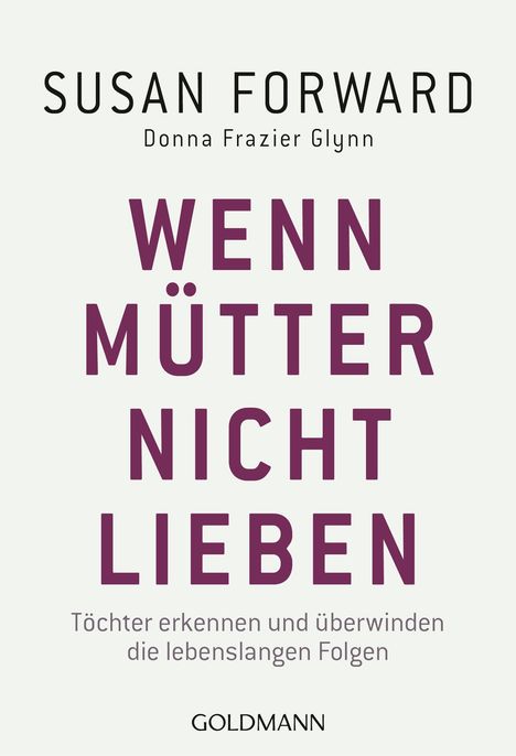 Susan Forward: Wenn Mütter nicht lieben, Buch