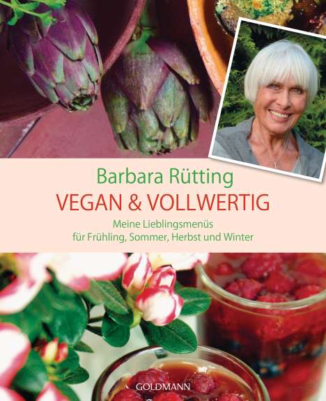 Barbara Rütting: Rütting, B: Vegan &amp; vollwertig, Buch