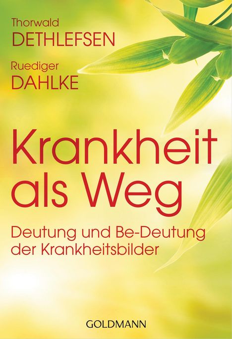 Thorwald Dethlefsen: Krankheit als Weg, Buch