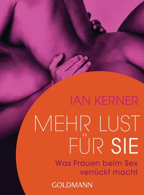 Ian Kerner: Kerner, I: Mehr Lust für sie, Buch