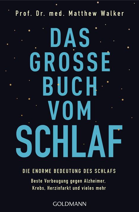 Matthew Walker: Das große Buch vom Schlaf, Buch