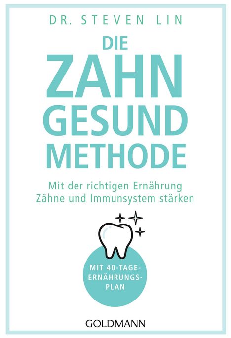 Steven Lin: Die Zahn-gesund-Methode, Buch