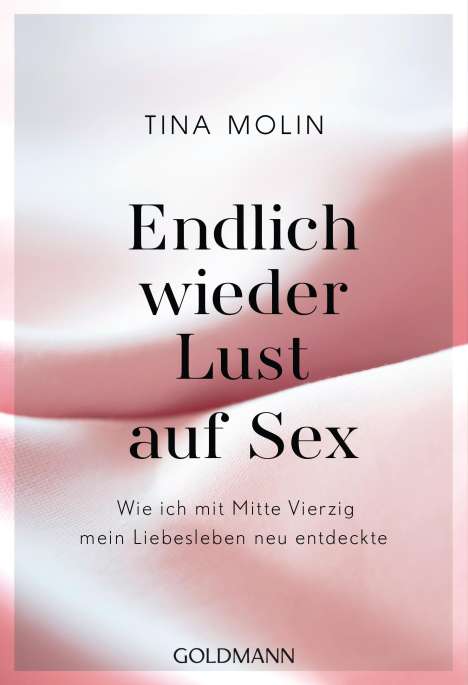 Tina Molin: Endlich wieder Lust auf Sex!, Buch