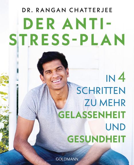 Rangan Chatterjee: Der Anti-Stress-Plan, Buch