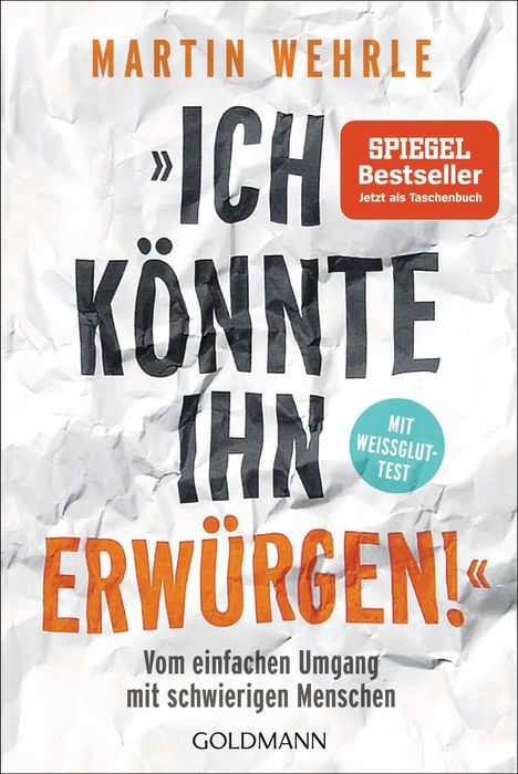 Martin Wehrle: "Ich könnte ihn erwürgen!", Buch