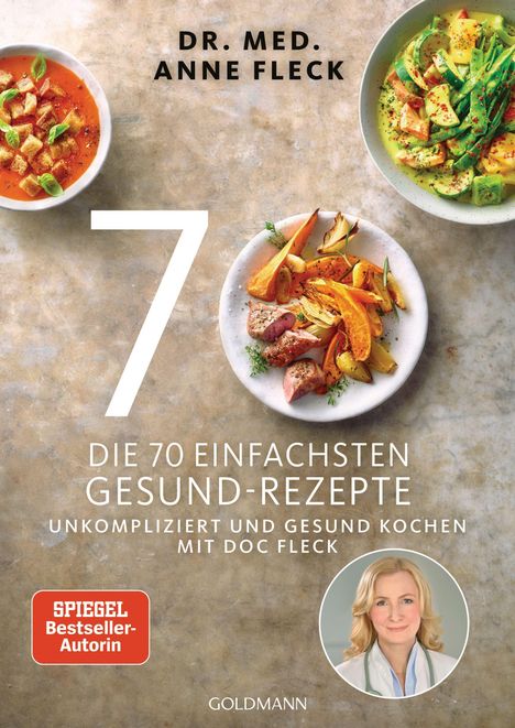 Anne Fleck: Die 70 einfachsten Gesund-Rezepte, Buch