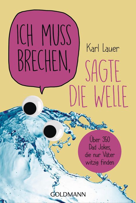 Karl Lauer: Ich muss brechen, sagte die Welle, Buch