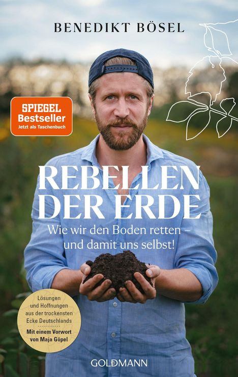 "REBELLEN DER ERDE: Wie wir den Boden retten – und damit uns selbst! Ein Mann hält Erde in den Händen. Hintergrund: Natur."