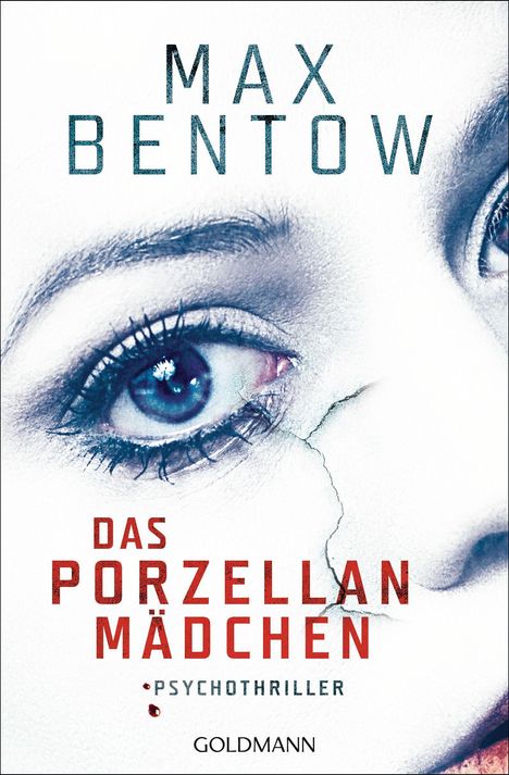 Max Bentow: Das Porzellanmädchen, Buch