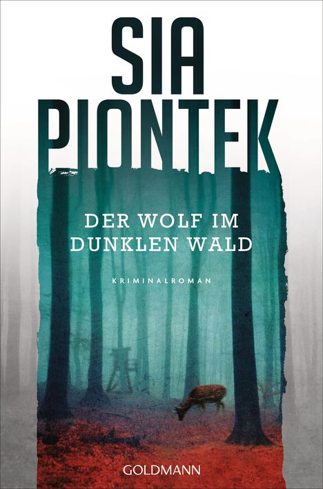 Sia Piontek: Der Wolf im dunklen Wald, Buch