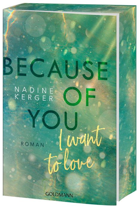 Nadine Kerger: Because of You I Want to Love, Buch