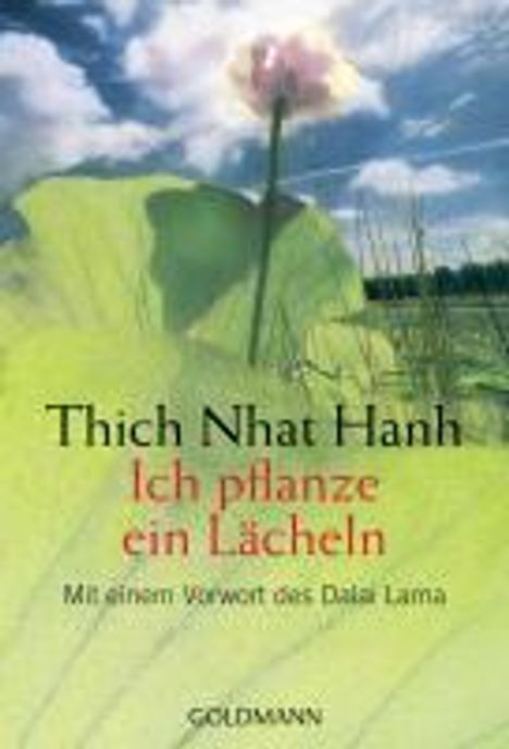 Thich Nhat Hanh: Thich Nhat Hanh: Ich pflanze ein Lächeln, Buch