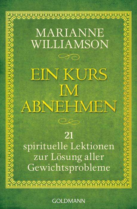 Marianne Williamson: Ein Kurs im Abnehmen, Buch