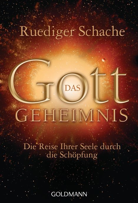 Ruediger Schache: Das Gottgeheimnis, Buch