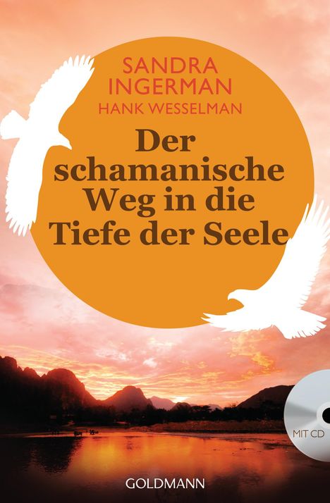 Sandra Ingerman: Ingerman, S: Der schamanische Weg/m. CD, Buch