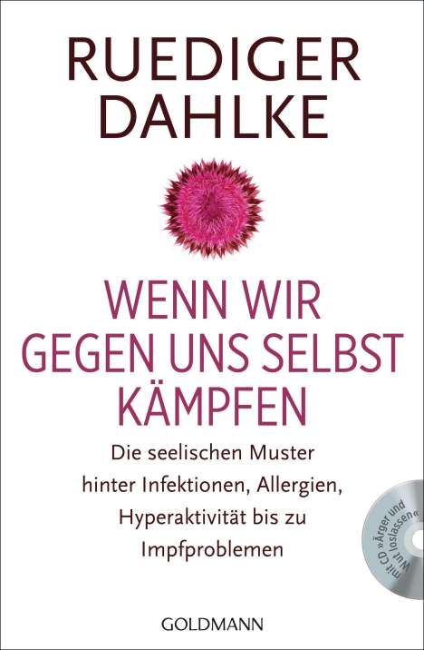 Ruediger Dahlke: Wenn wir gegen uns selbst kämpfen, Buch