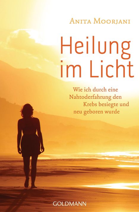 Anita Moorjani: Heilung im Licht, Buch