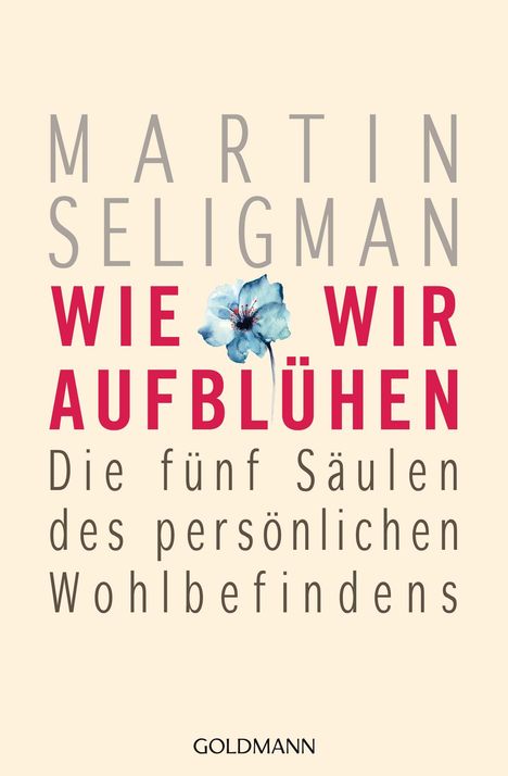 Martin Seligman: Wie wir aufblühen, Buch