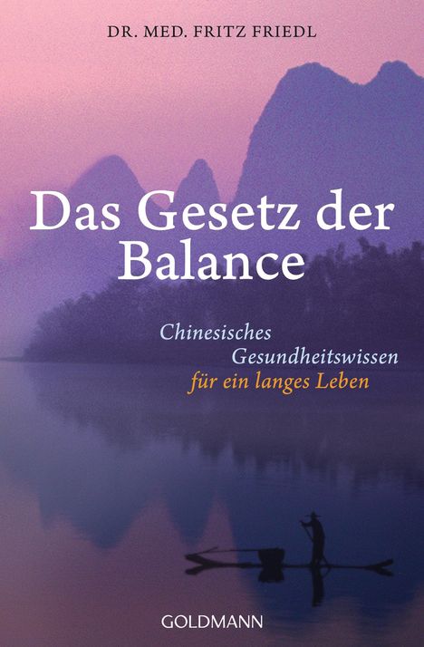 Fritz Friedl: Das Gesetz der Balance, Buch