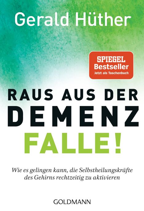 Gerald Hüther: Raus aus der Demenz-Falle!, Buch