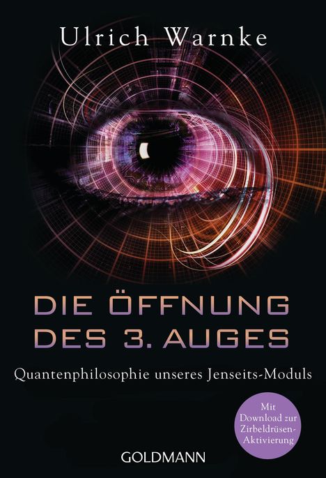 Ulrich Warnke: Die Öffnung des 3. Auges, Buch