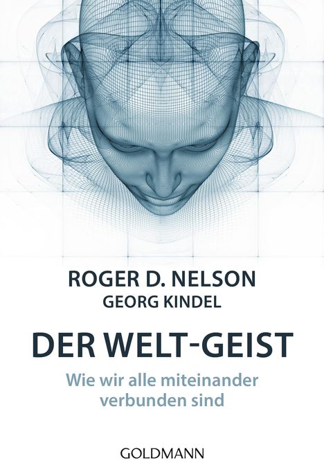 Roger D. Nelson: Der Welt-Geist, Buch