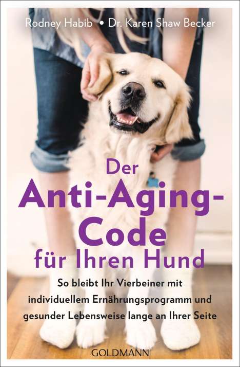 Rodney Habib: Der Anti-Aging-Code für Ihren Hund, Buch