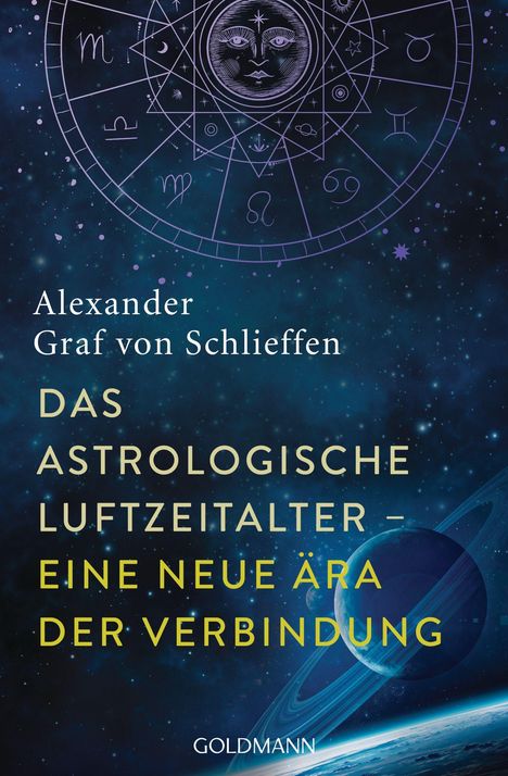 Alexander Graf Von Schlieffen: Das astrologische Luftzeitalter - eine neue Ära der Verbindung, Buch