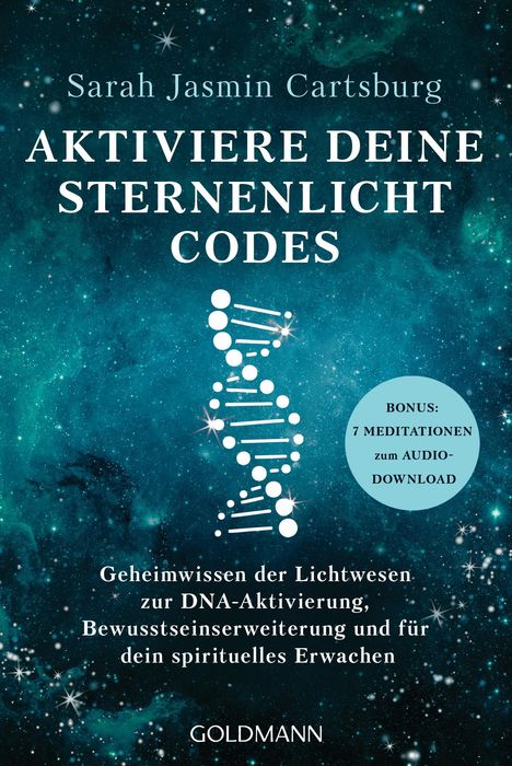 Sarah Jasmin Cartsburg: Aktiviere deine Sternenlicht-Codes, Buch