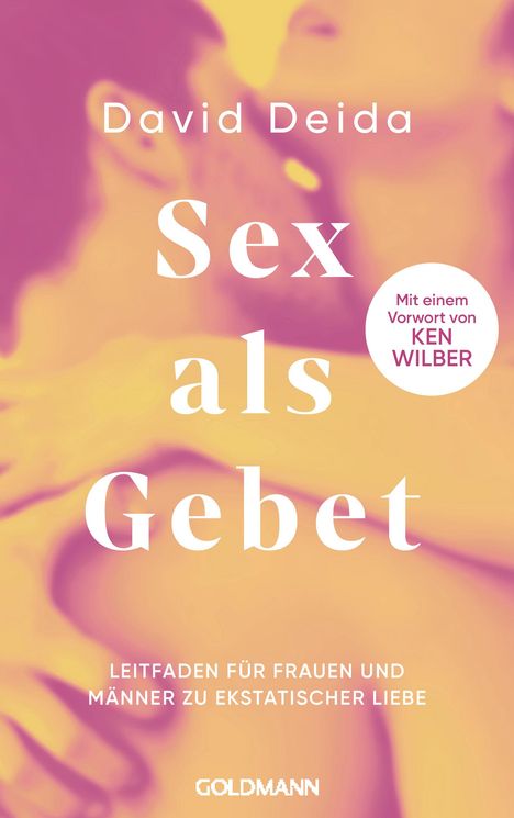 David Deida: Sex als Gebet, Buch