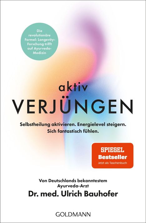 „Die revolutionäre Formel: Longevity-Forschung trifft auf Ayurveda-Medizin.“ Buchtitel: „Aktiv Verjüngen“ von Dr. med. Ulrich Bauhofer.