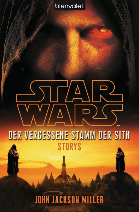 John Jackson Miller: Star Wars(TM) Der Vergessene Stamm der Sith, Buch