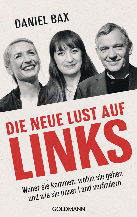 Daniel Bax: Die neue Lust auf links, Buch