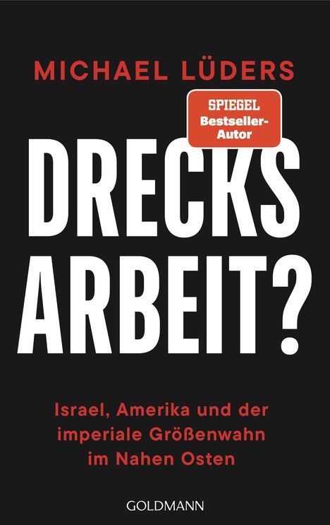 Michael Lüders: Drecksarbeit?, Buch