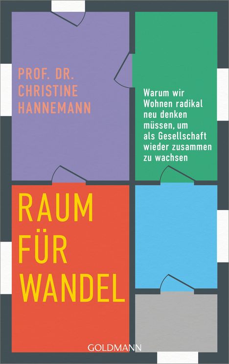 Prof. Dr. Christine Hannemann, "Raum für Wandel". Bunter Grundriss mit Texten in verschiedenen Farben.