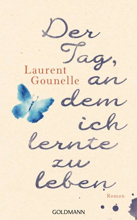 Laurent Gounelle: Der Tag, an dem ich lernte zu leben, Buch