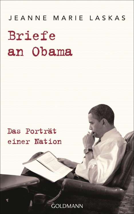 Jeanne Marie Laskas: Laskas, J: Briefe an Obama, Buch