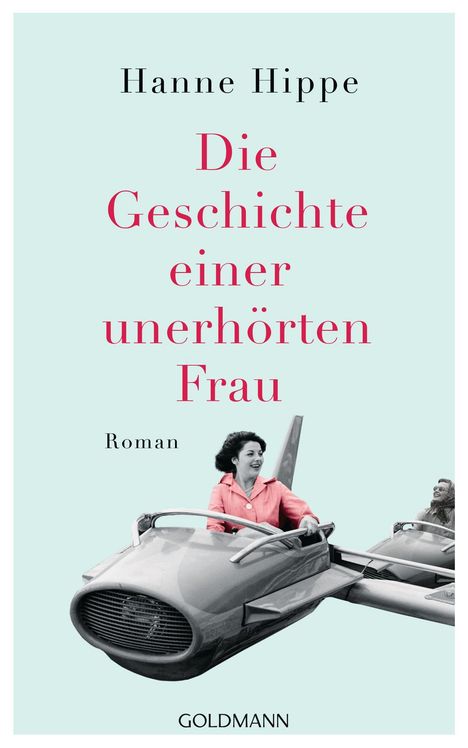 Hanne Hippe: Die Geschichte einer unerhörten Frau, Buch
