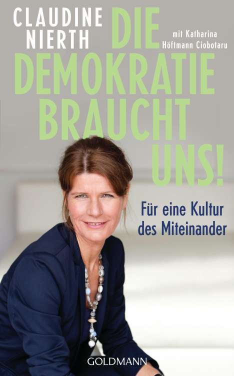 Claudine Nierth: Die Demokratie braucht uns!, Buch