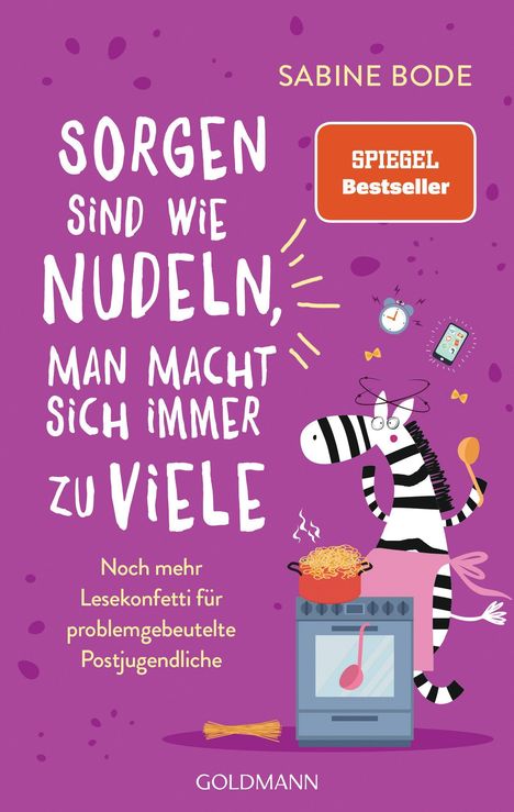 Sabine Bode: Sorgen sind wie Nudeln, man macht sich immer zu viele, Buch